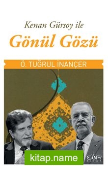 Kenan Gürsoy İle Gönül Gözü