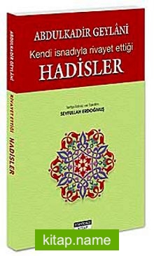 Kendi İsnadıyla Rivayet Ettiği Hadisler