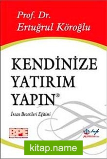 Kendinize Yatırım Yapın – İnsan Becerileri Eğitimi