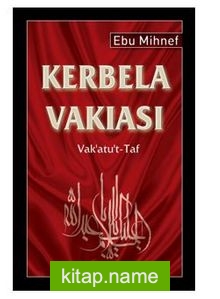 Kerbela Vakıası (Vak’atu’t-Taf)