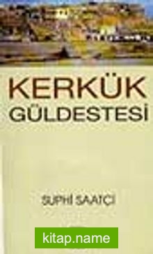 Kerkük Güldestesi