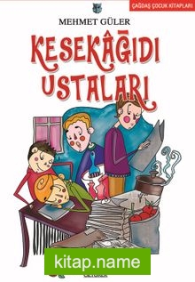 Kesekağıdı Ustaları