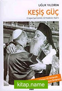 Keşiş Güç/Emperyalizmin Ortodoks Kartı