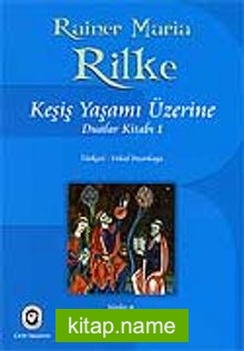 Keşiş Yaşamı Üzerine (Dualar Kitabı 1)