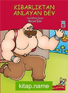 Kibarlıktan Anlayan Dev