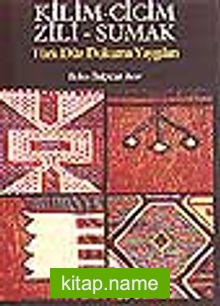 Kilim-Cicim-Zili-Sumak Türk Düz Dokuma Yaygıları