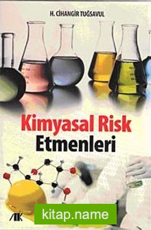 Kimyasal Risk Etmenleri