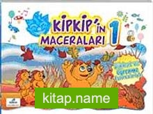 Kipkip’in Maceraları 1