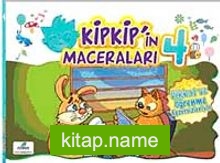 Kipkip’in Maceraları 4