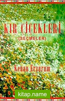 Kır Çiçekleri (Seçmeler)