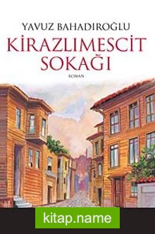 Kirazlı Mescid Sokağı