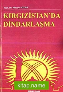 Kırgızistan’da Dindarlaşma