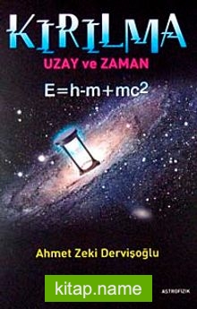 Kırılma Uzay ve Zaman