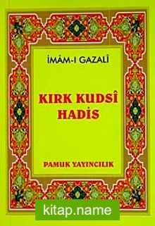 Kırk Kudsi Hadis (Hadis-0010/P10) Mini Cep Boy