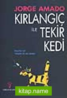 Kırlangıç ile Tekir Kedi
