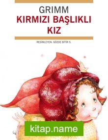 Kırmızı Başlıklı Kız / Grimm