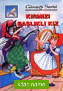 Kırmızı Başlıklı Kız (Günışığı Serisi)