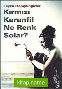 Kırmızı Karanfil Ne Renk Solar?