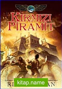 Kırmızı Piramit / Kane Günceleri 1