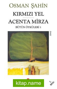 Kırmızı Yel – Acenta Mirza