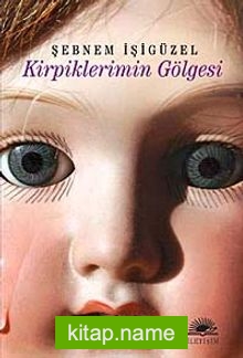 Kirpiklerimin Gölgesi