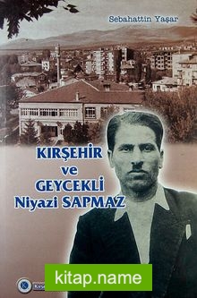 Kırşehir ve Geycekli Niyazi Sapmaz (1-D-28)