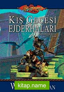 Kış Gecesi Ejderhaları Ejderha Mızrağı Destanı 2.Kitap