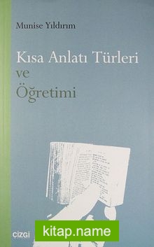 Kısa Anlatı Türleri ve Öğretimi