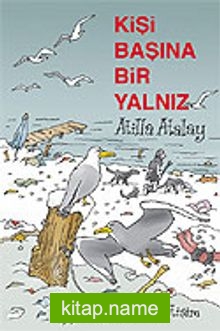 Kişi Başına Bir Yalnız