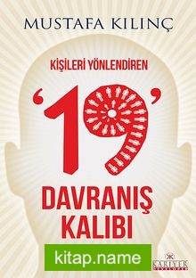 Kişileri Yönlendiren 19 Davranış Kalıbı