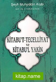 Kitabu’t-Tecelliyat ve Kitabul’l Yakin