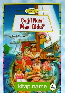 Kitap Bahçesi: Çağıl Nasıl Mavi Oldu?