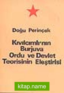 Kıvılcımlı’nın Burjuva Ordu ve Devlet Teorisinin Eleştirisi