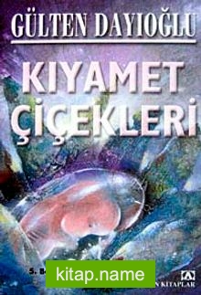 Kıyamet Çiçekleri