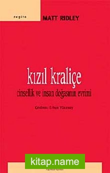 Kızıl Kraliçe Cinsellik ve İnsan Doğasının Evrimi