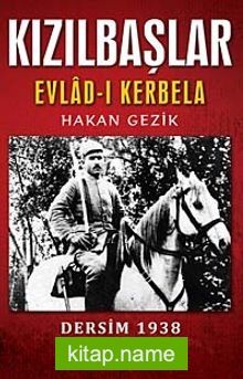 Kızılbaşlar / Evlad-ı Kerbela Dersim 1938