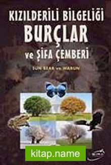 Kızılderili Bilgeliği Burçlar ve Şifa Çemberi