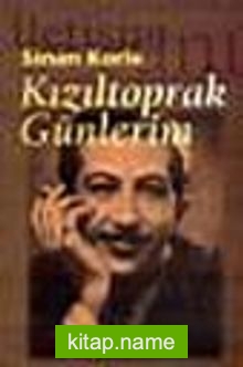 Kızıltoprak Günlerim