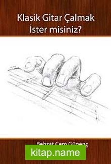 Klasik Gitar Çalmak İster Misiniz?