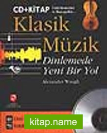 Klasik Müzik Dinlemede Yeni Bir Yol