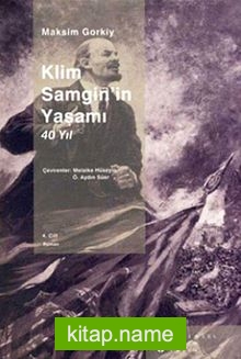 Klim Samgin’in Yaşamı 40 Yıl (4.cilt)