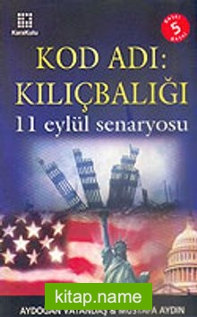 Kod Adı: Kılıçbalığı 11 Eylül Senaryosu