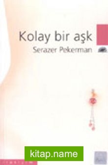 Kolay Bir Aşk