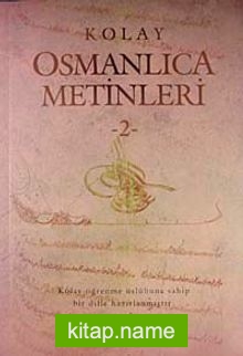 Kolay Osmanlıca Metinleri -2