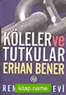 Köleler ve Tutkular