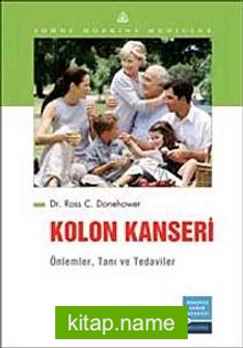 Kolon Kanseri Önlemler, Tanı ve Tedaviler