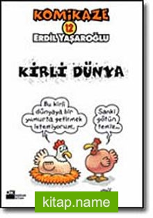 Komikaze 12 Kirli Dünya