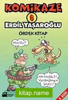 Komikaze 6 / Ördek Kitap