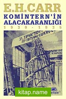 Komintern’in Alacakaranlığı (1930-1935)