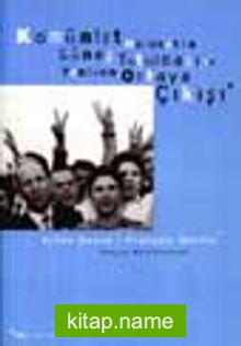 Komünist Hareketin Güneş Tutulması ve Yeniden Ortaya Çıkışı